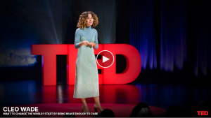Want to change the world? Start by being brave enough to care – Cleo Wade
